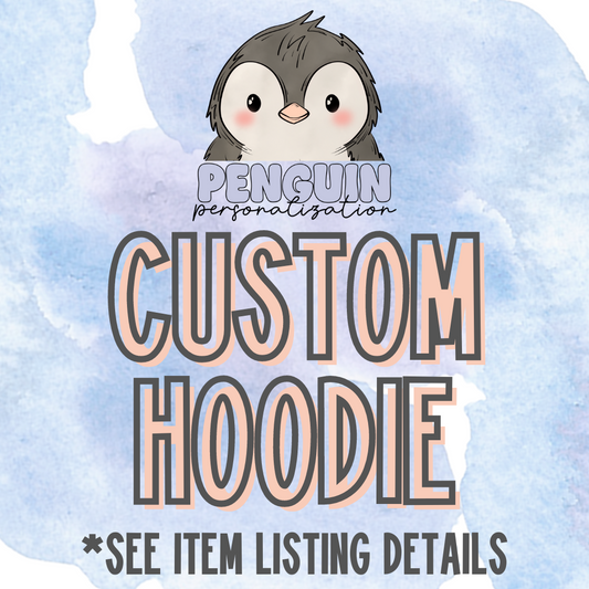 Custom Hoodie Sweatshirt