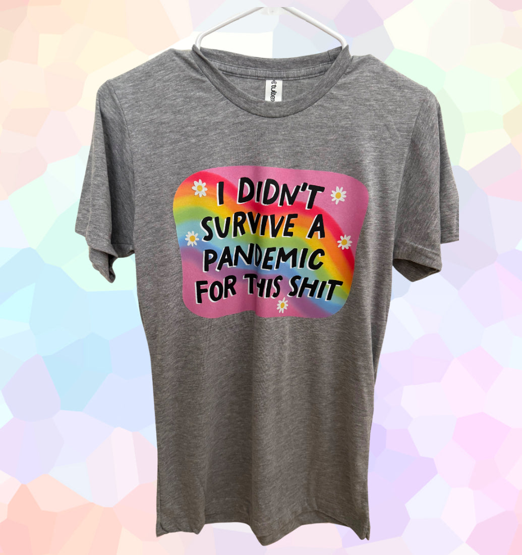 I Didn’t Survive a Pandemic