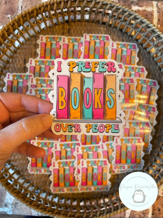 I Prefer Books Over People Sticker (Clear Background)