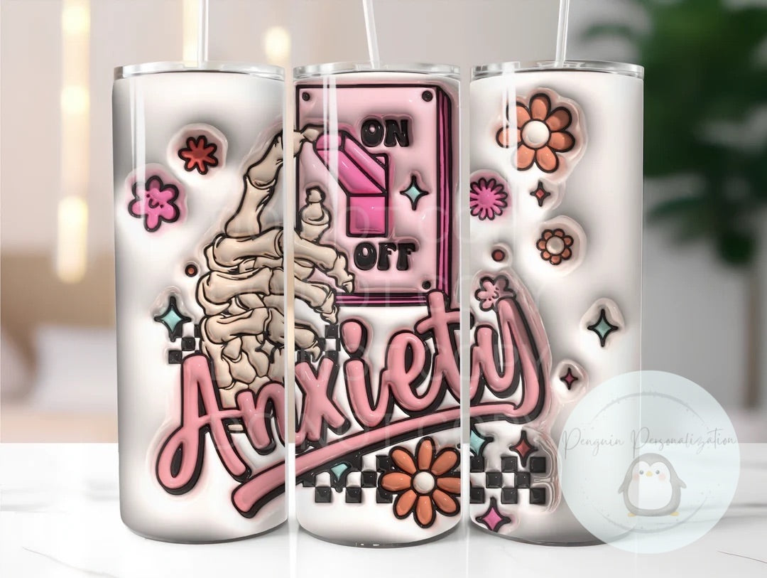 Anxiety On 20 oz skinny tumbler