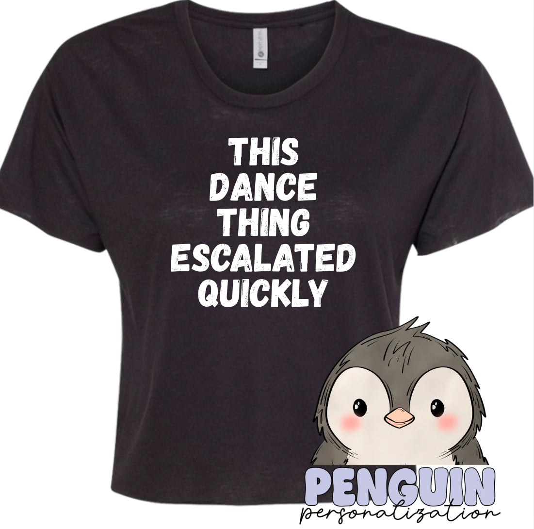 This Dance Thing Escalated